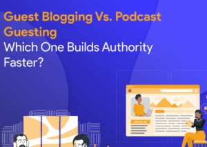 Podcast guesting vs. blog guest posting